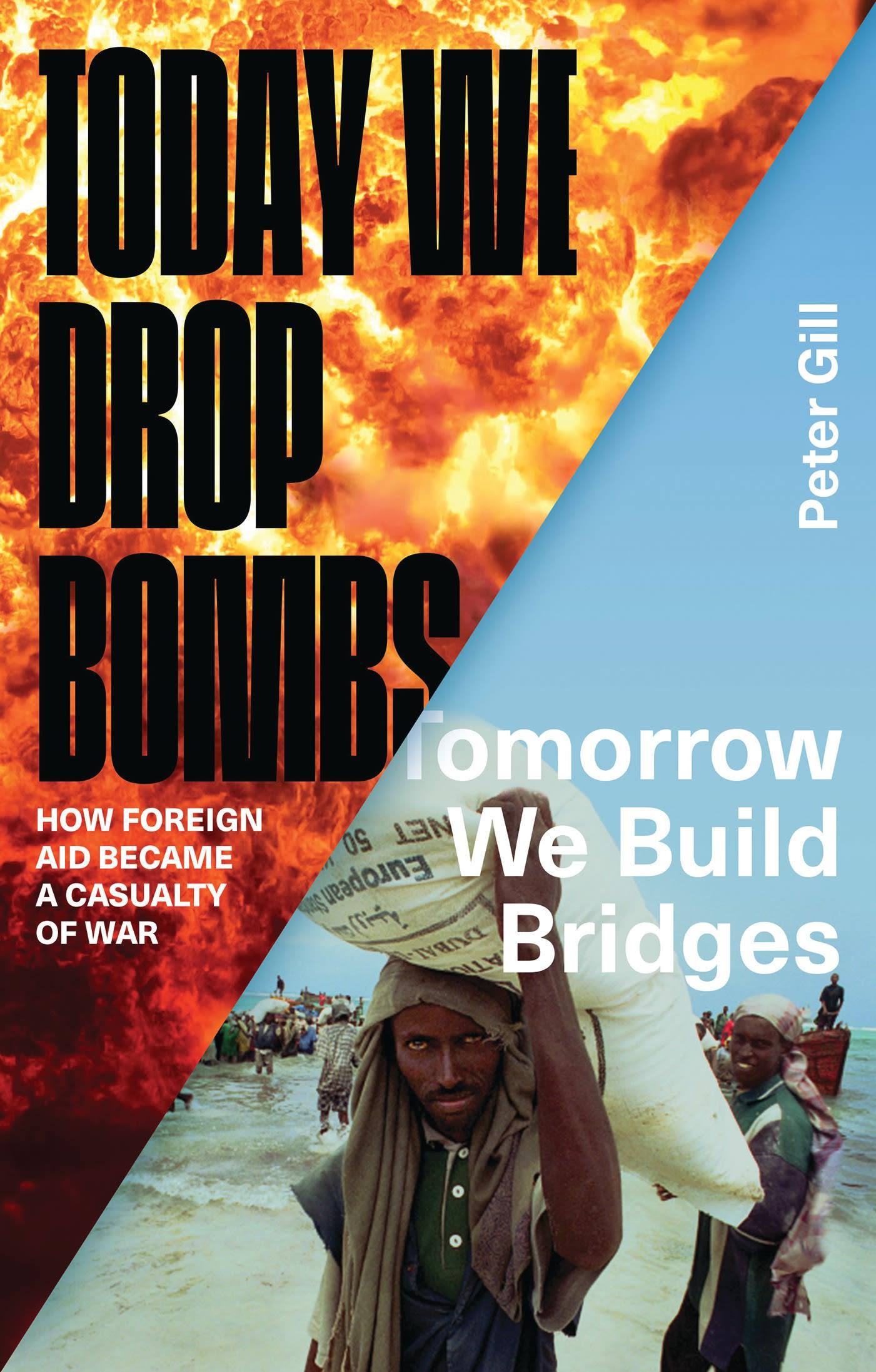 Vorderes Coverbild Today We Drop Bombs, Tomorrow We Build Bridges