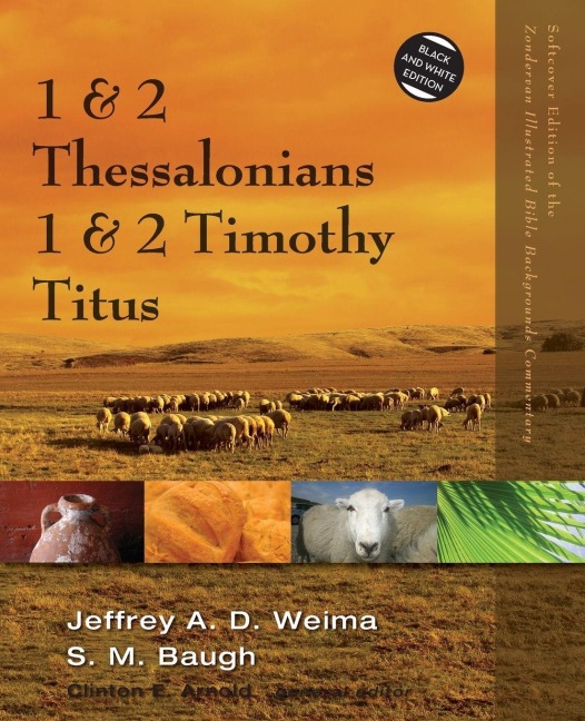 Anderes Coverbild The 1 and 2 Thessalonians, 1 and 2 Timothy, Titus