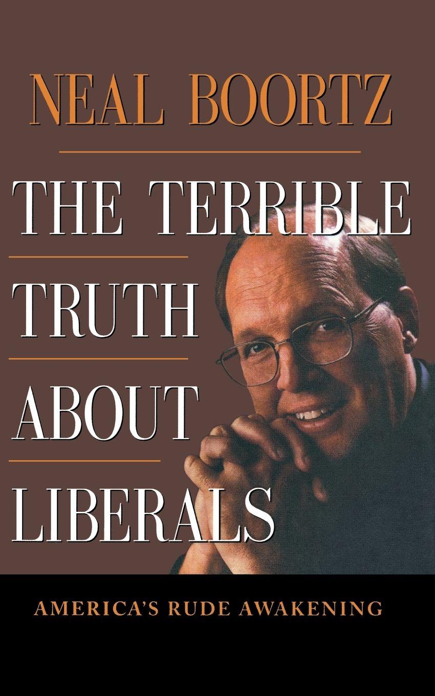 Vorderes Coverbild The Terrible Truth About Liberals