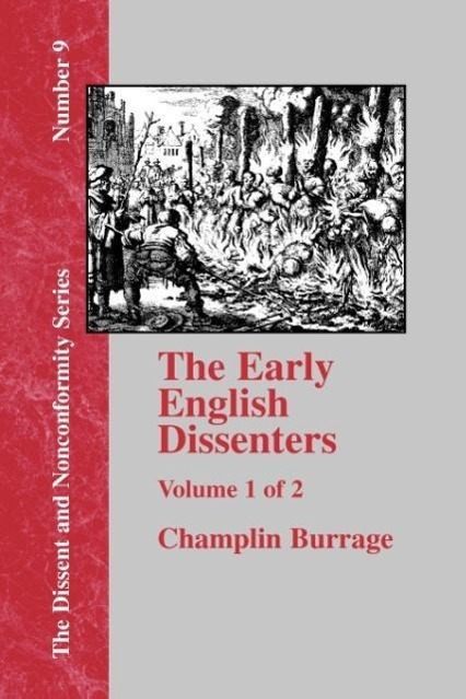 Vorderes Coverbild The Early English Dissenters In the Light of Recent Research (1550-1641) - Vol. 1