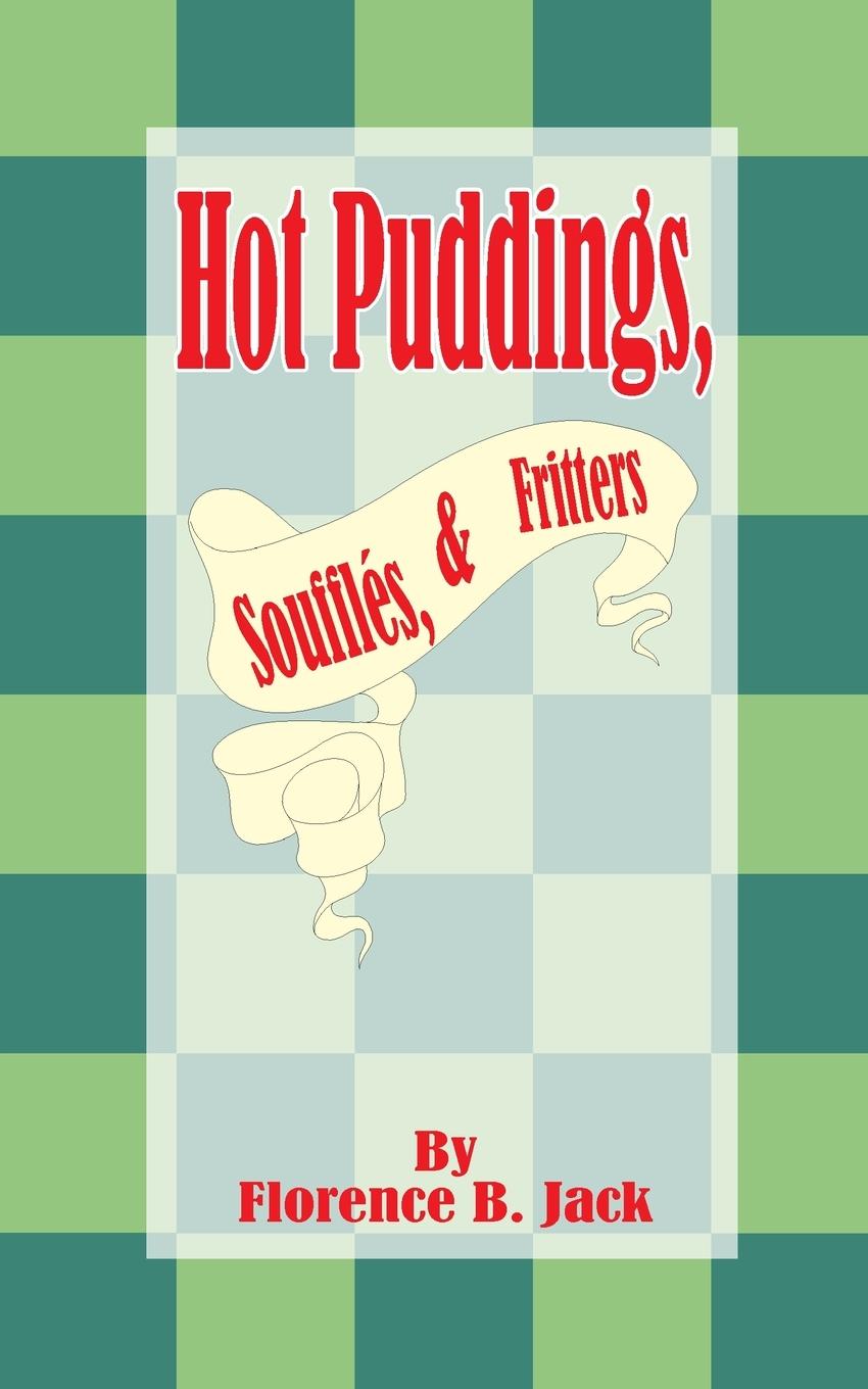 Vorderes Coverbild Hot Puddings, Souffles, & Fritters
