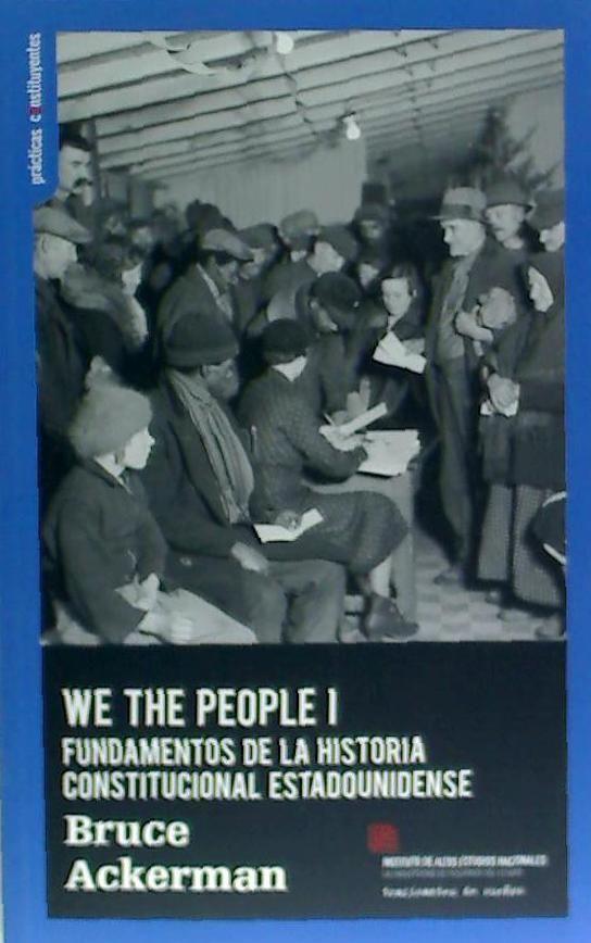 Vorderes Coverbild We the people : fundamentos del constitucionalismo estadounidense