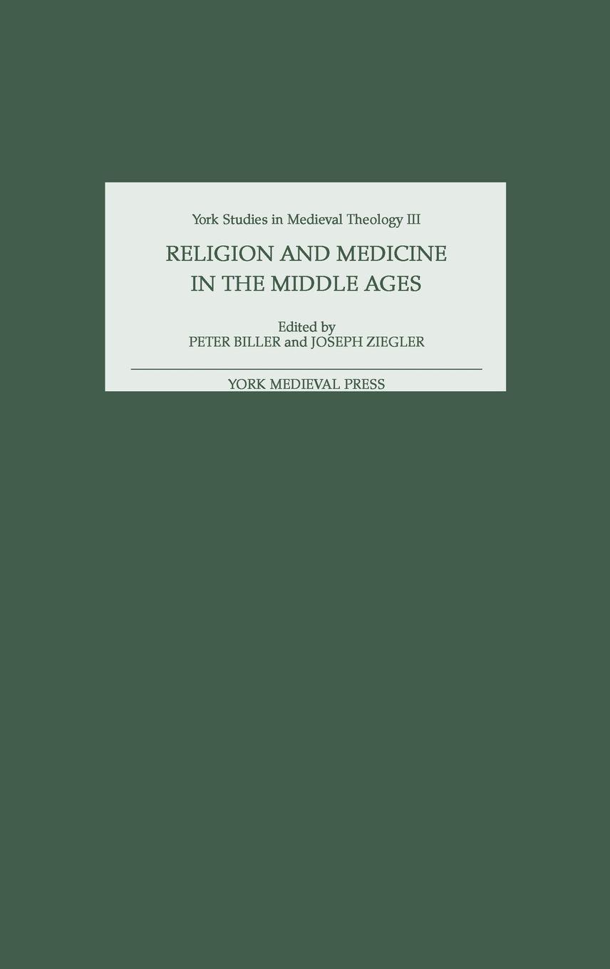 Vorderes Coverbild Religion and Medicine in the Middle Ages