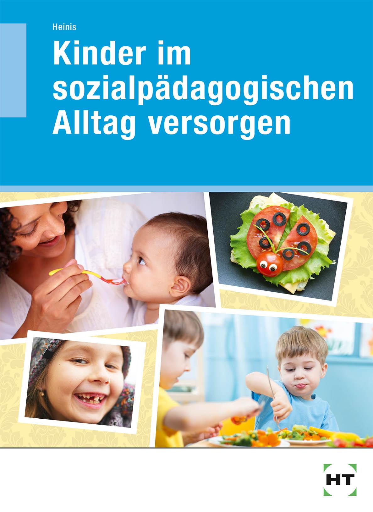 Vorderes Coverbild Kinder im sozialpädagogischen Alltag versorgen