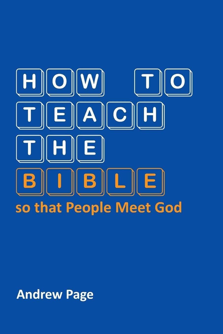 Vorderes Coverbild How to Teach the Bible so that People Meet God