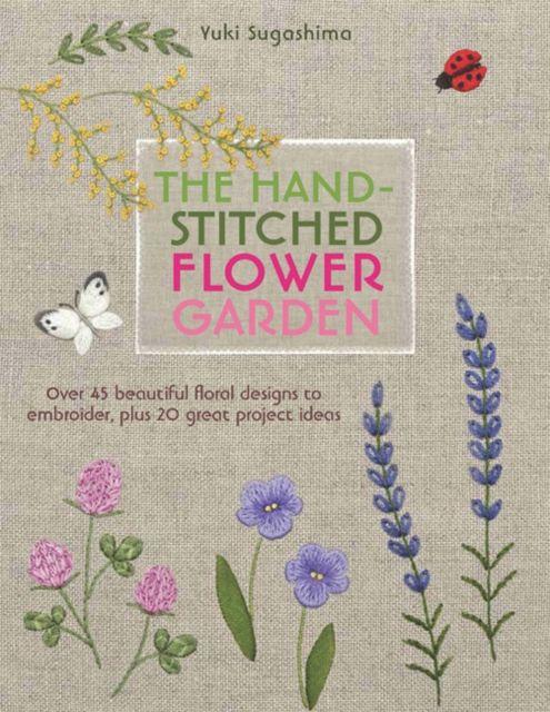 Vorderes Coverbild The Hand-Stitched Flower Garden