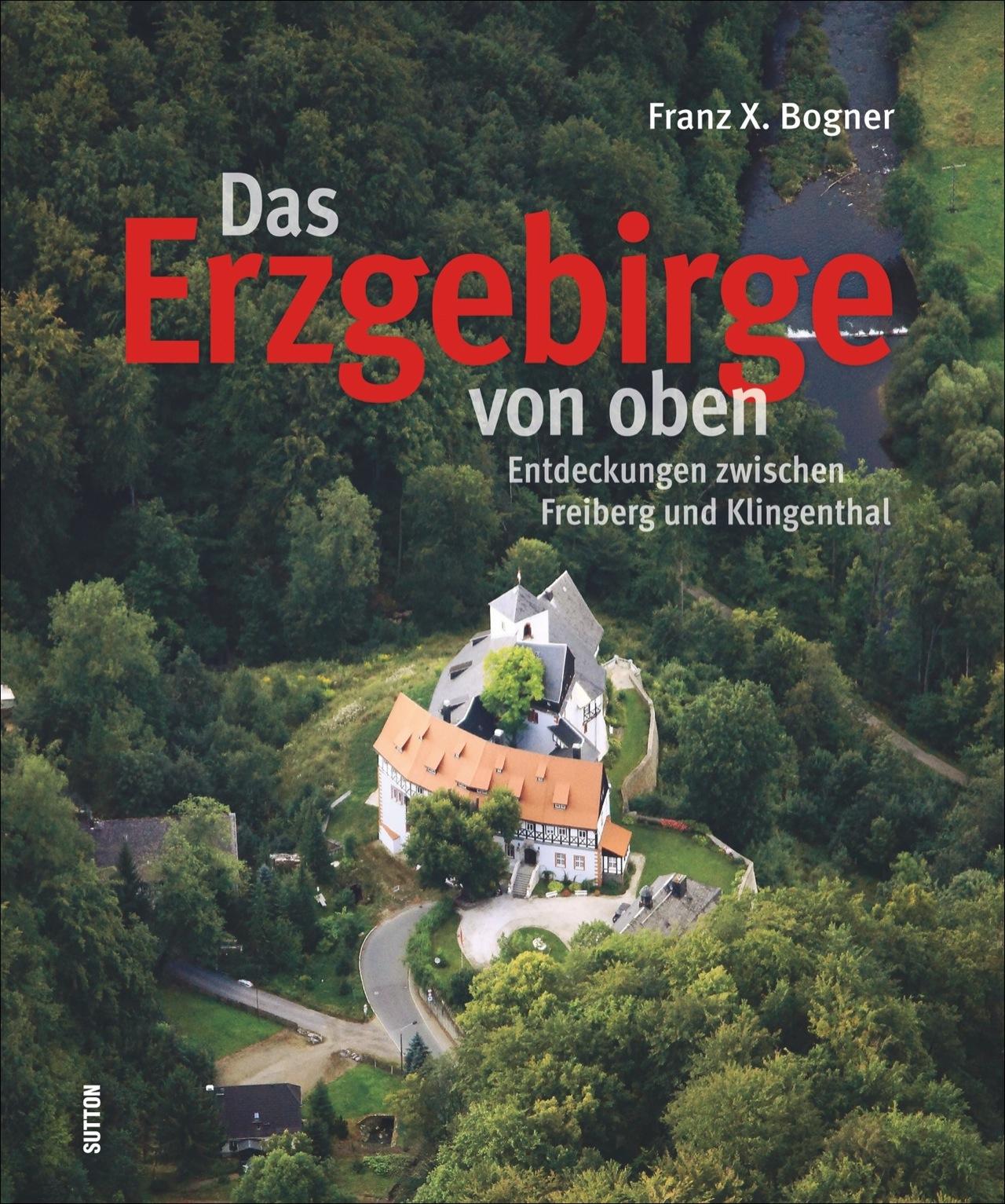 Vorderes Coverbild Das Erzgebirge von oben