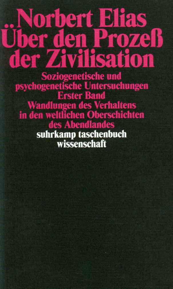 Vorderes Coverbild Über den Prozeß der Zivilisation Band 1. Soziogenetische und psychogenetische Untersuchungen