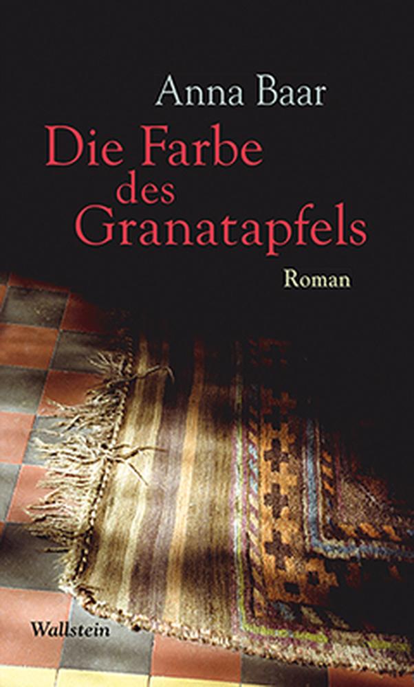 Vorderes Coverbild Die Farbe des Granatapfels