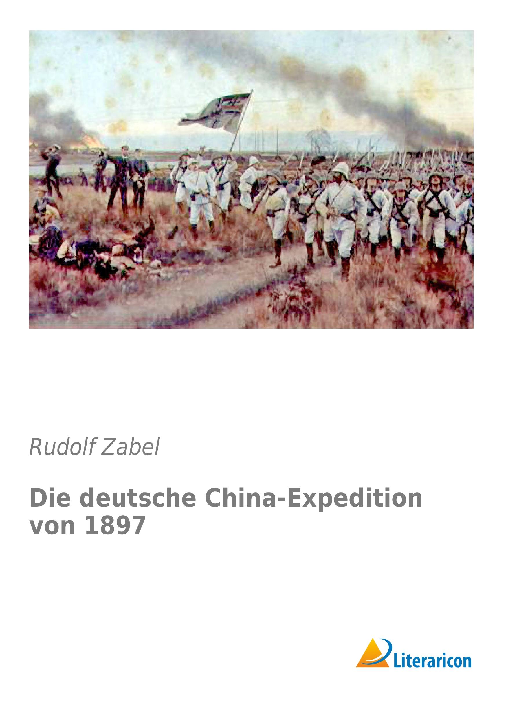 Vorderes Coverbild Die deutsche China-Expedition von 1897