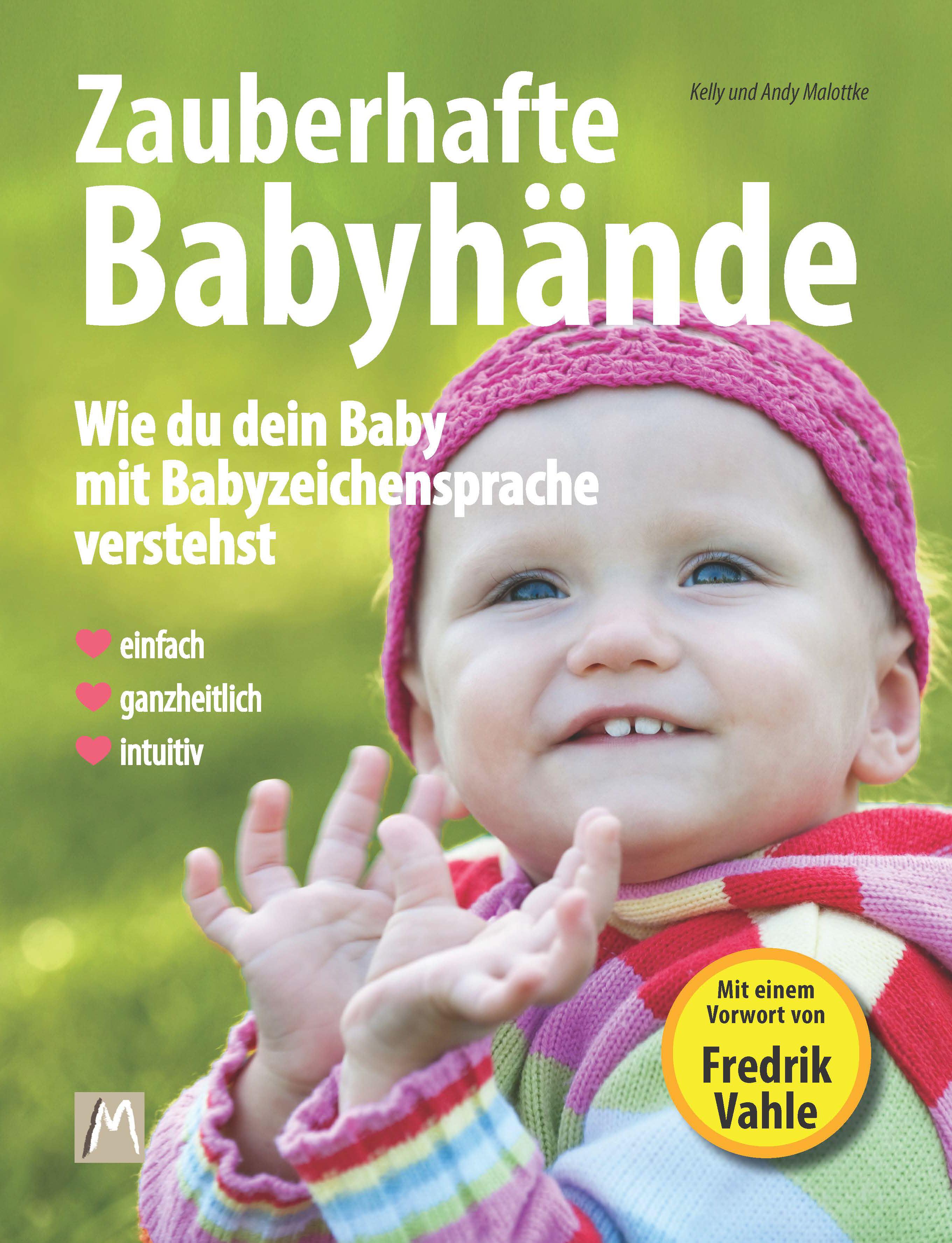 Vorderes Coverbild Zauberhafte Babyhände - Wie ganzheitliche Kommunikation mit Babyzeichensprache gelingt