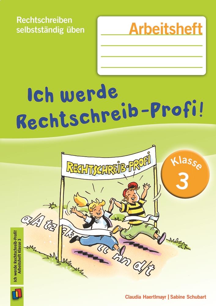 Vorderes Coverbild Ich werde Rechtschreib-Profi! -Klasse 3 (Neuauflage)