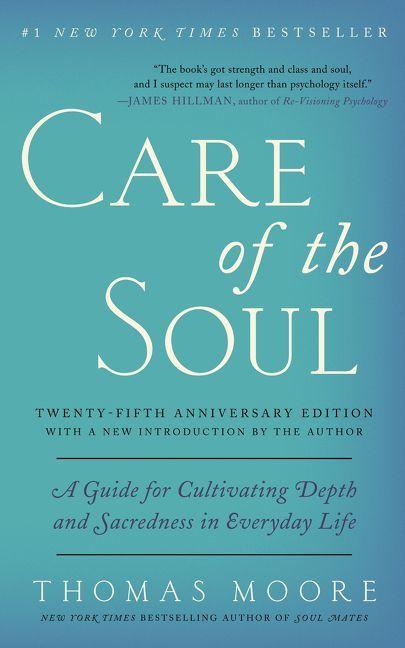 Vorderes Coverbild Care of the Soul, Twenty-Fifth Anniversary Ed