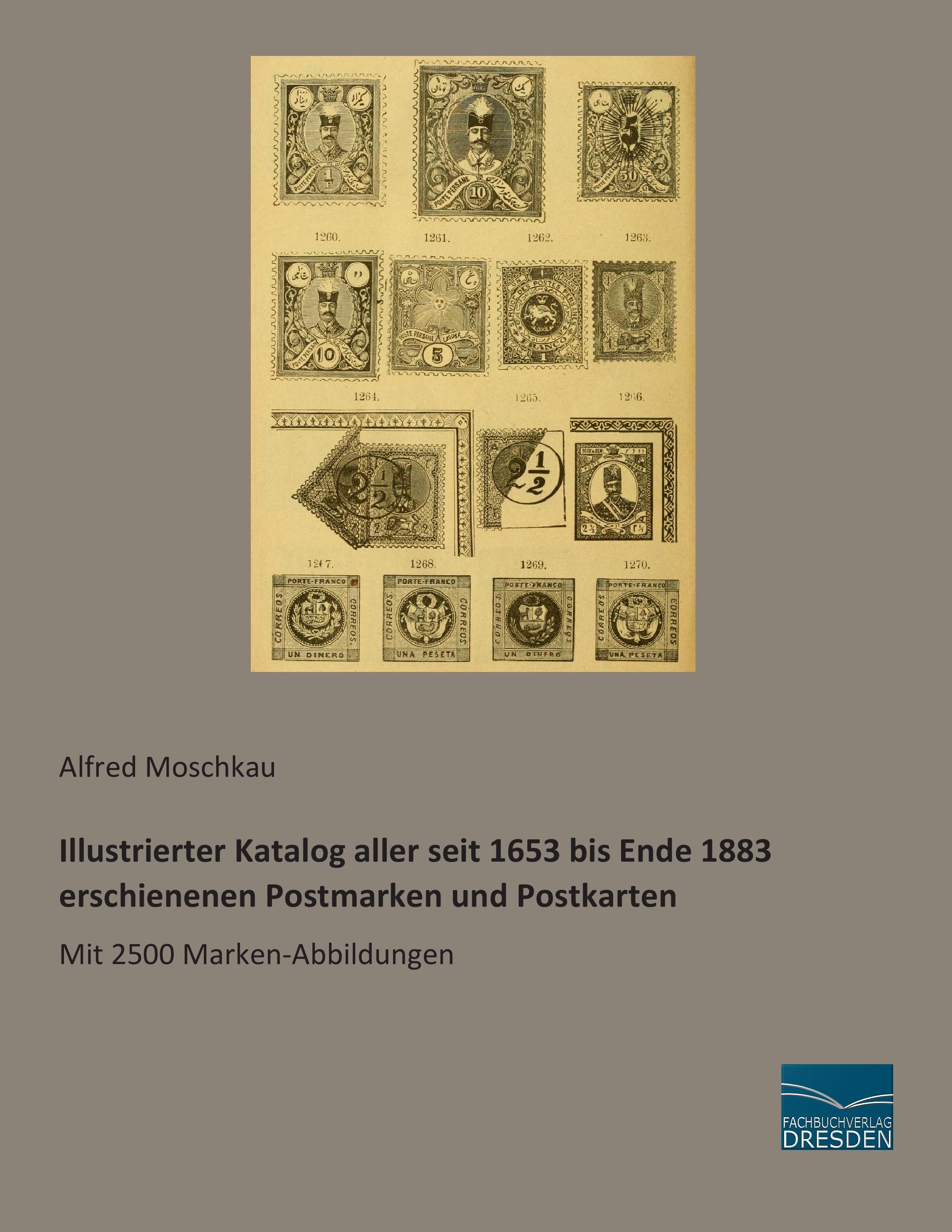 Vorderes Coverbild Illustrierter Katalog aller seit 1653 bis Ende 1883 erschienenen Postmarken und Postkarten
