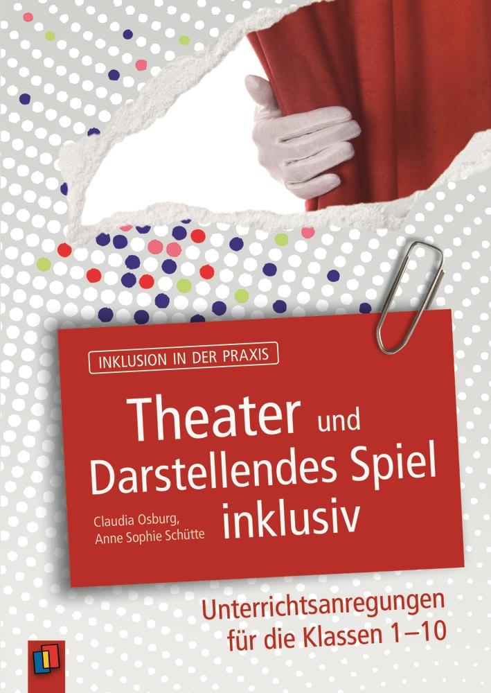 Vorderes Coverbild Theater und Darstellendes Spiel inklusiv