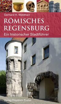 Vorderes Coverbild Römisches Regensburg