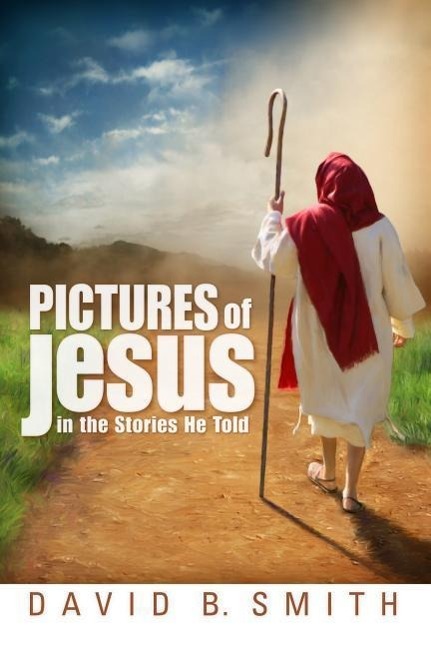 Vorderes Coverbild Pictures of Jesus: In the Stories He Told