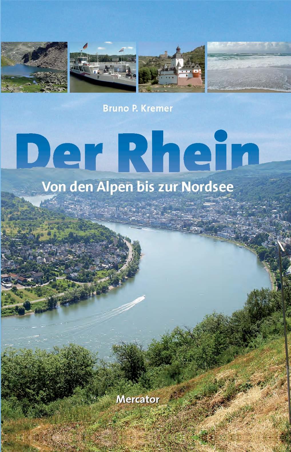 Vorderes Coverbild Der Rhein - von den Alpen bis zur Nordsee