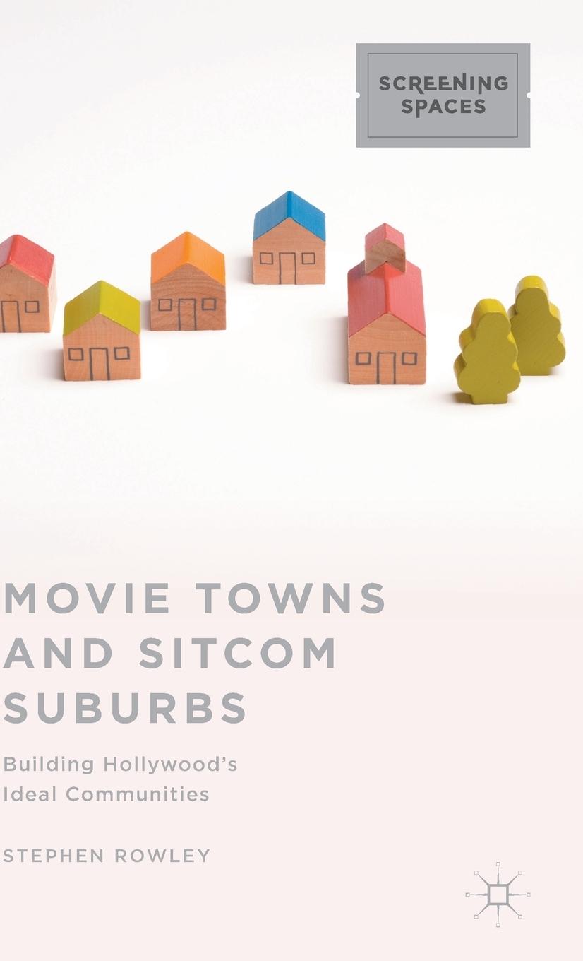 Vorderes Coverbild Movie Towns and Sitcom Suburbs