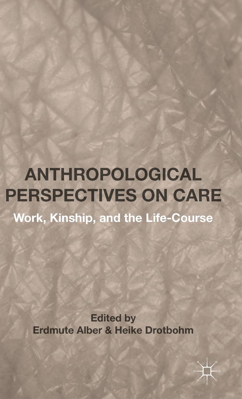 Vorderes Coverbild Anthropological Perspectives on Care