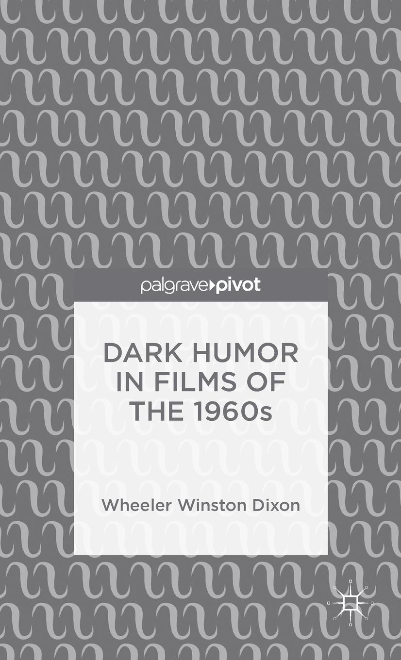 Vorderes Coverbild Dark Humor in Films of the 1960s