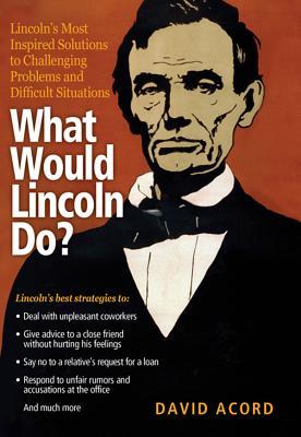 Vorderes Coverbild What Would Lincoln Do?