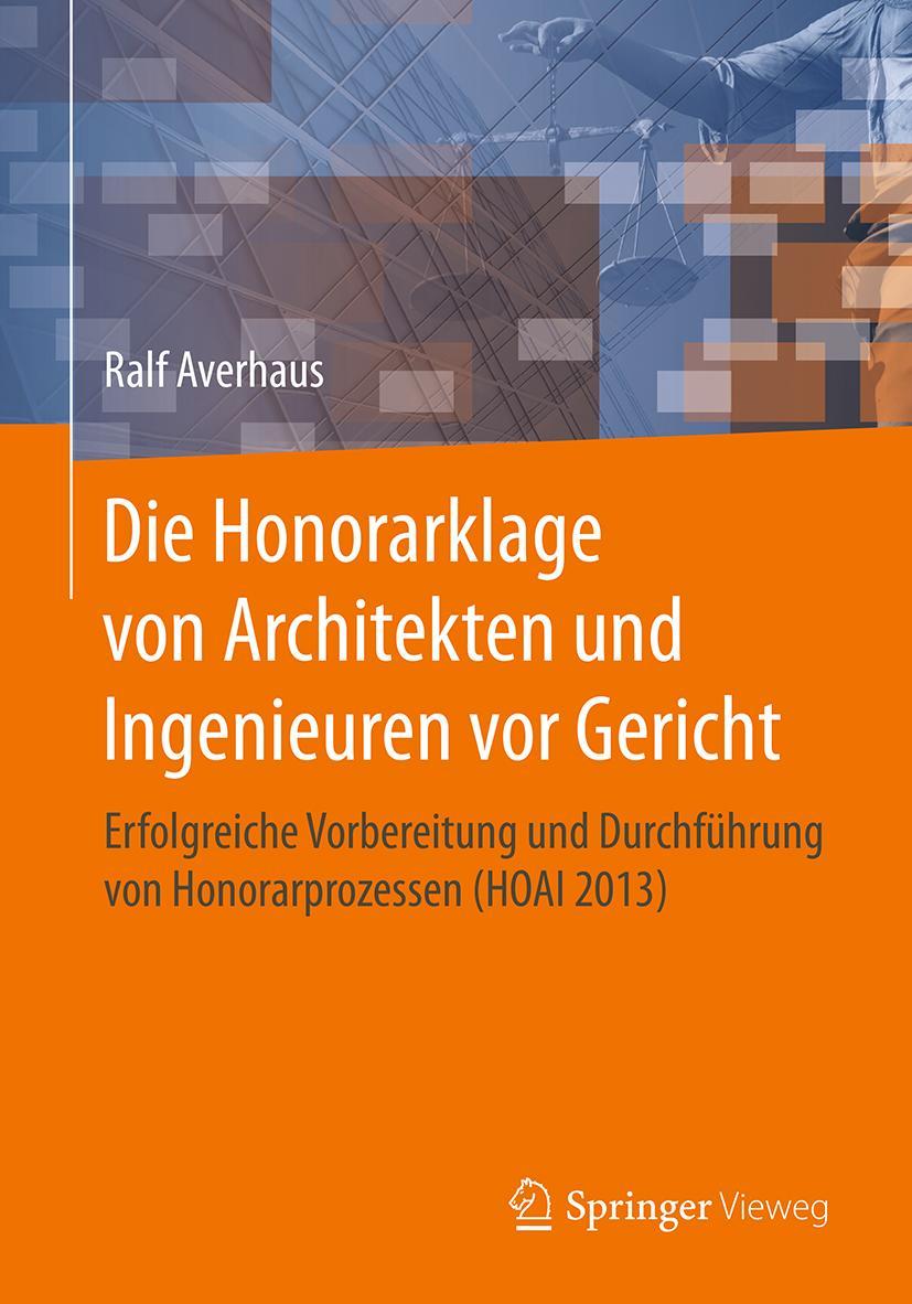 Vorderes Coverbild Die Honorarklage von Architekten und Ingenieuren vor Gericht
