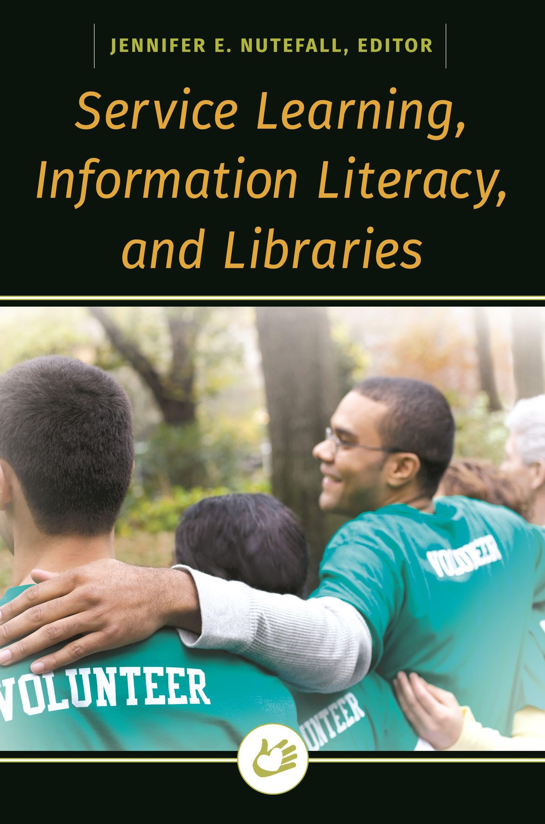 Vorderes Coverbild Service Learning, Information Literacy, and Libraries