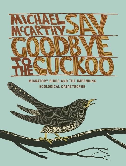 Vorderes Coverbild Say Goodbye to the Cuckoo