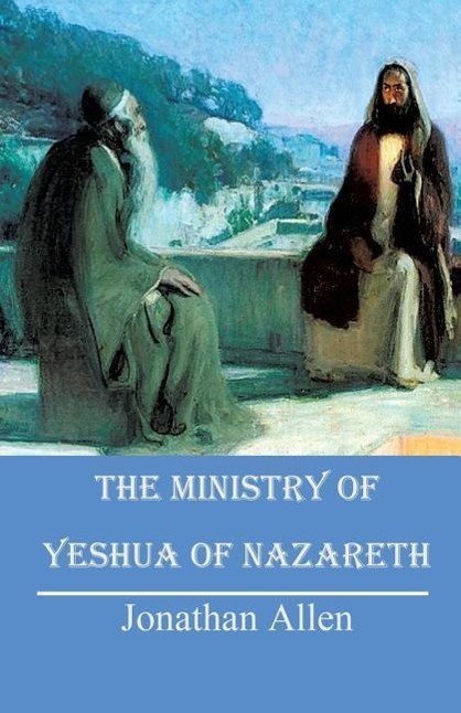 Vorderes Coverbild The Ministry of Yeshua of Nazareth