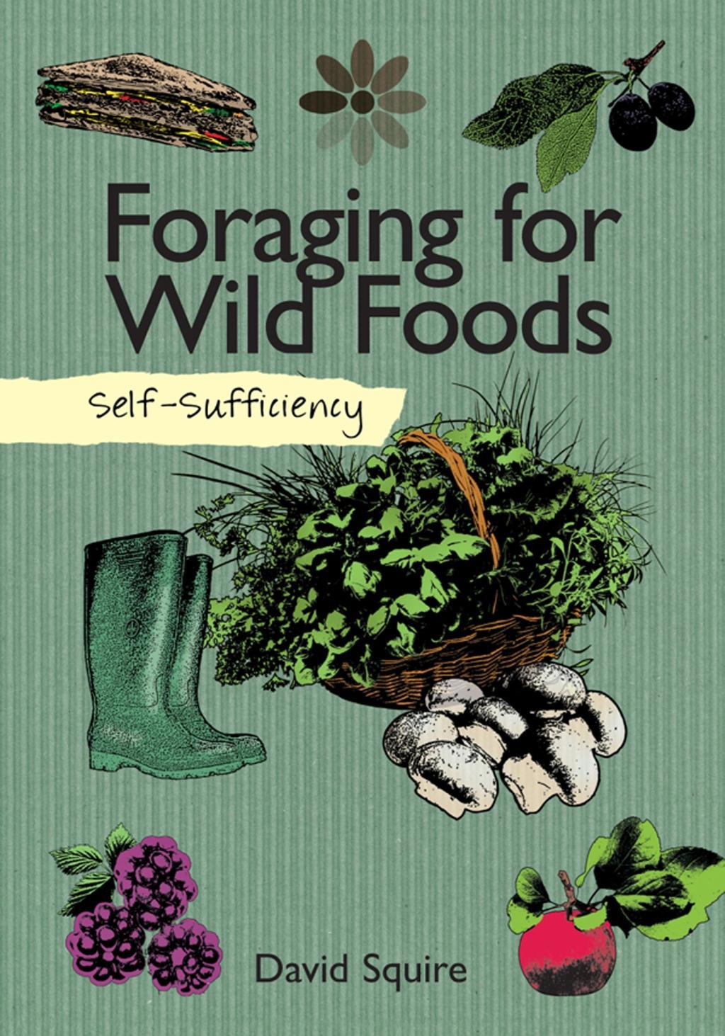 Vorderes Coverbild Self-Sufficiency: Foraging for Wild Foods