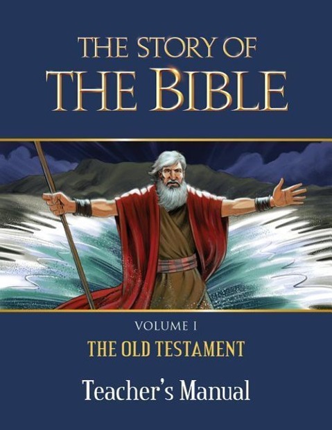 Vorderes Coverbild The Story of the Bible Teacher's Manual