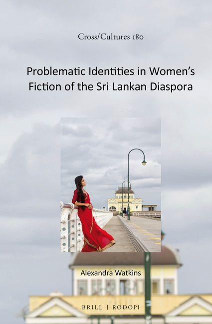 Vorderes Coverbild Problematic Identities in Women's Fiction of the Sri Lankan Diaspora