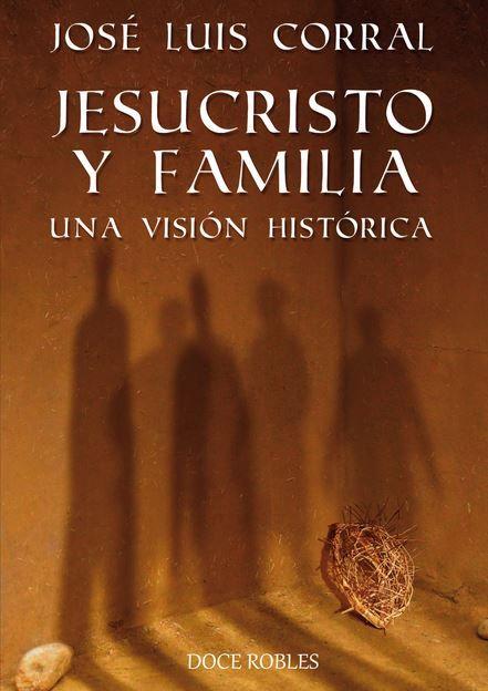 Vorderes Coverbild Jesucristo y familia : una visión histórica