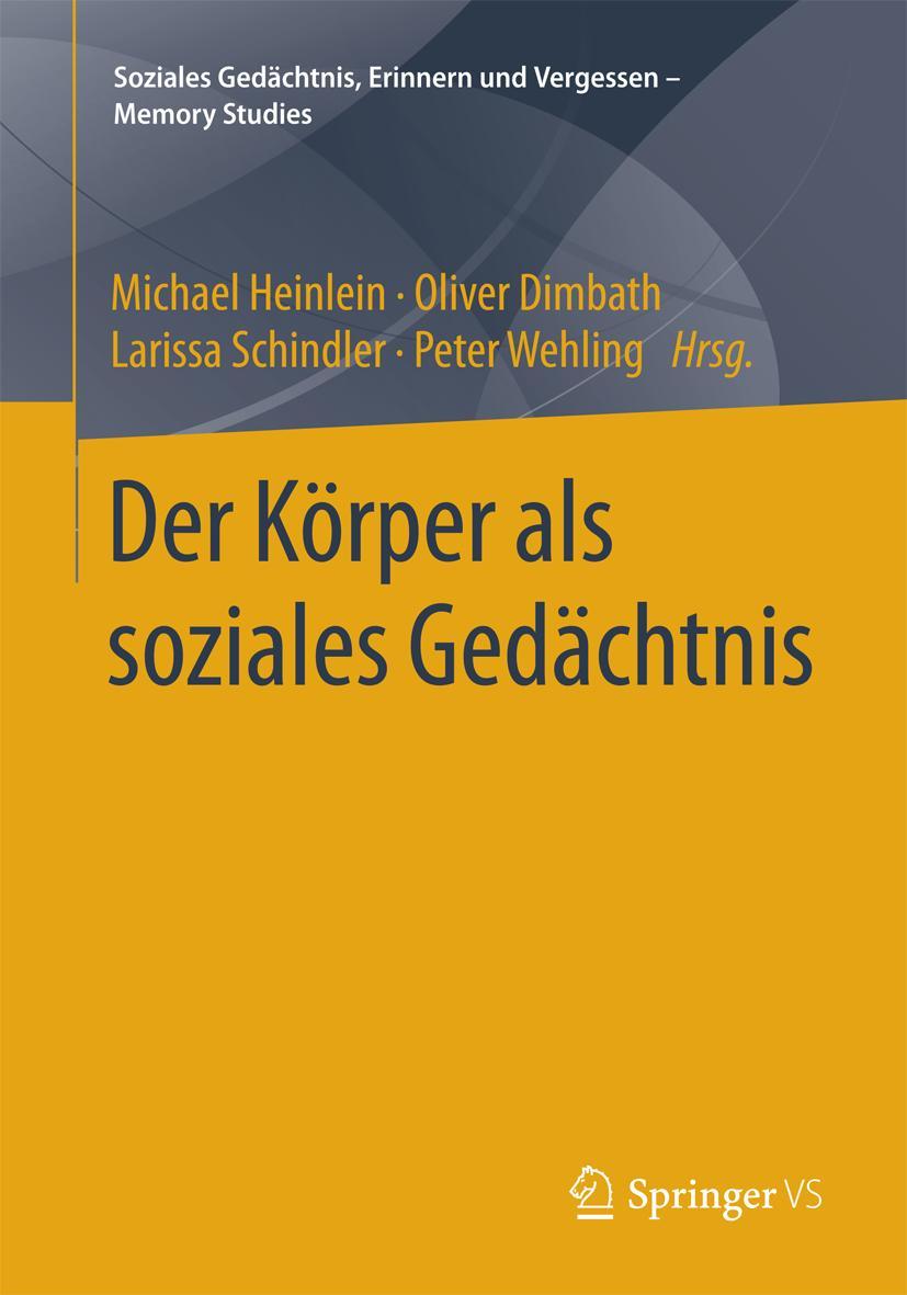 Vorderes Coverbild Der Körper als soziales Gedächtnis