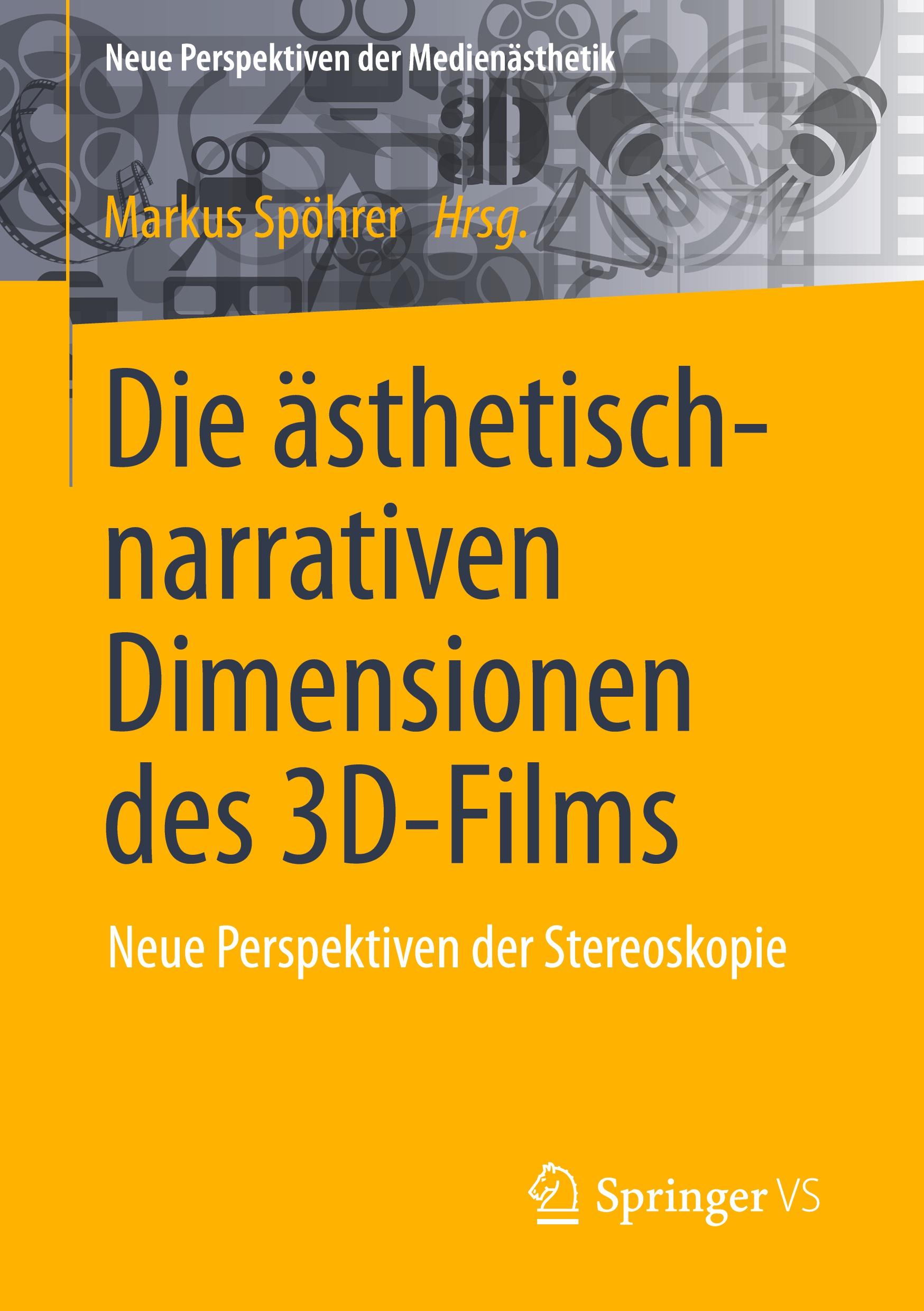 Vorderes Coverbild Die ästhetisch-narrativen Dimensionen des 3D-Films