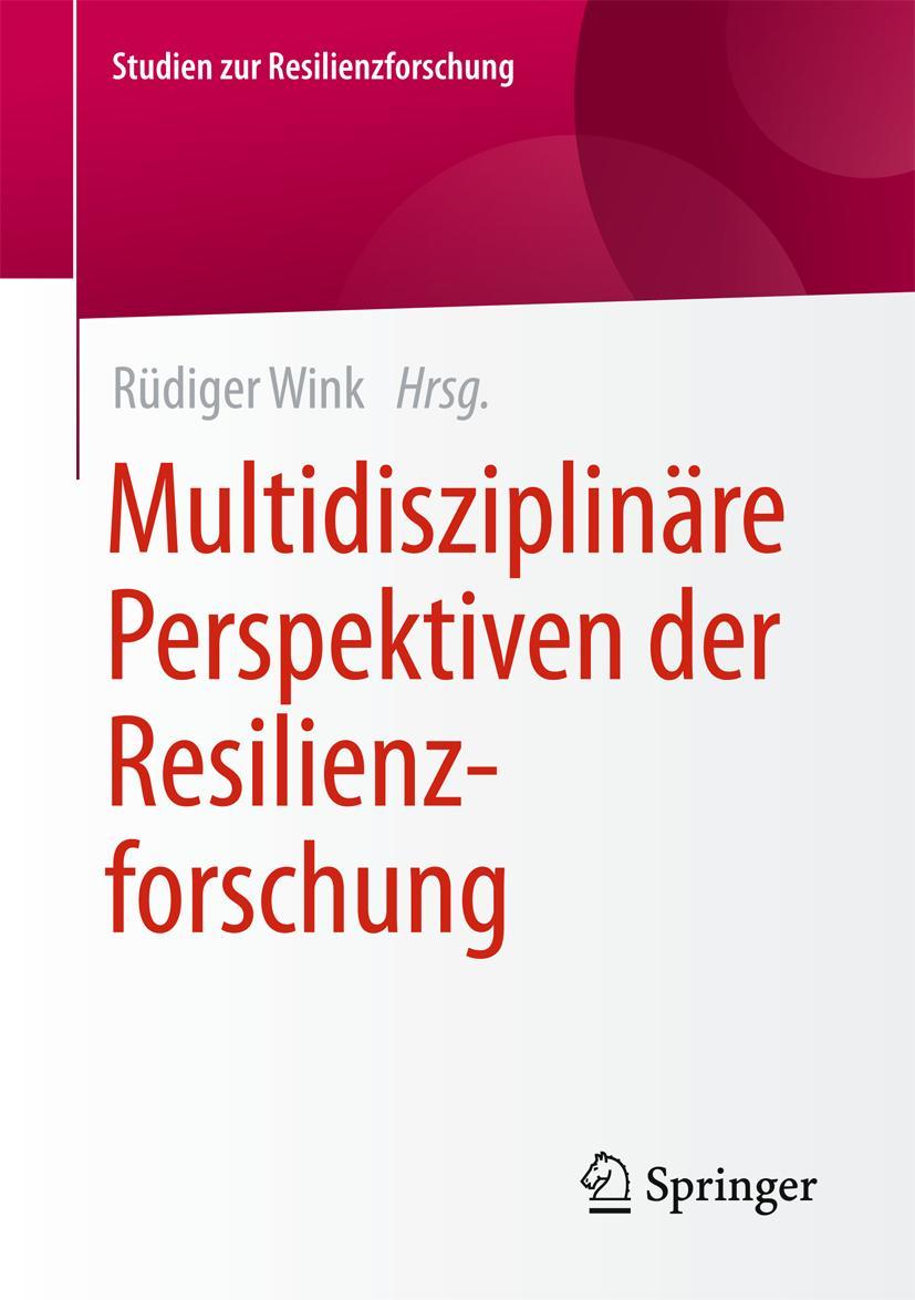 Vorderes Coverbild Multidisziplinäre Perspektiven der Resilienzforschung