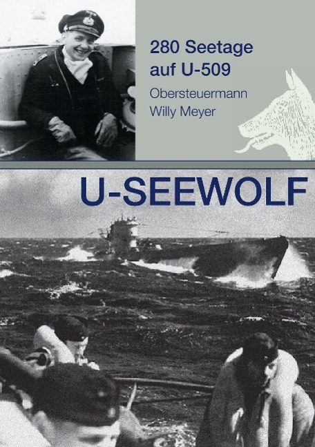 Vorderes Coverbild U-SEEWOLF, 280 Seetage auf U-509