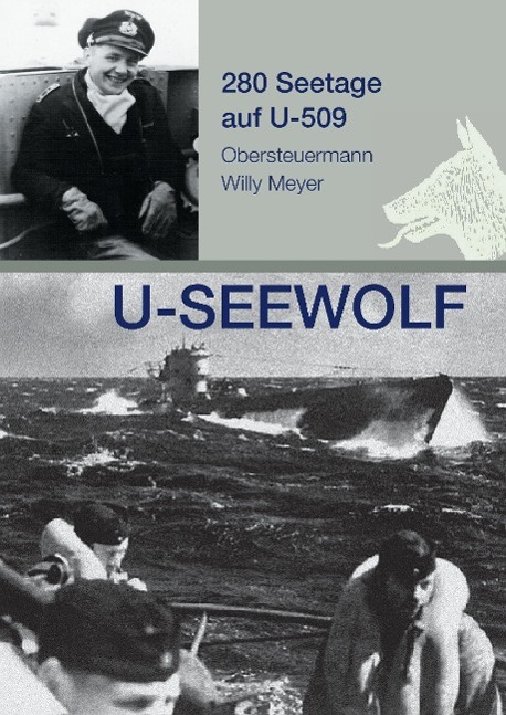 Vorderes Coverbild U-SEEWOLF, 280 Seetage auf U-509