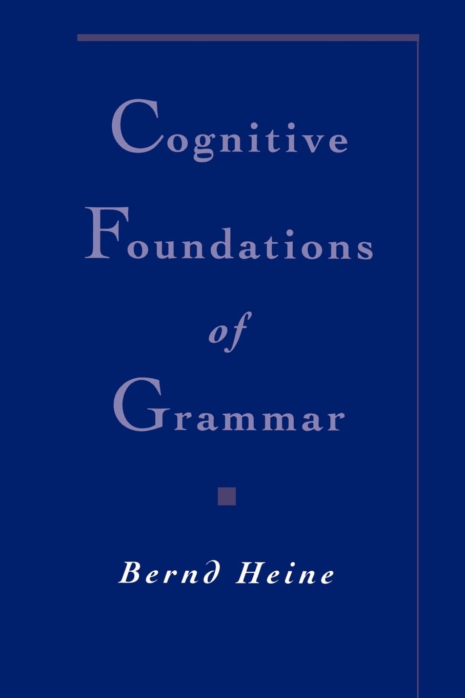 Vorderes Coverbild Cognitive Foundations of Grammar