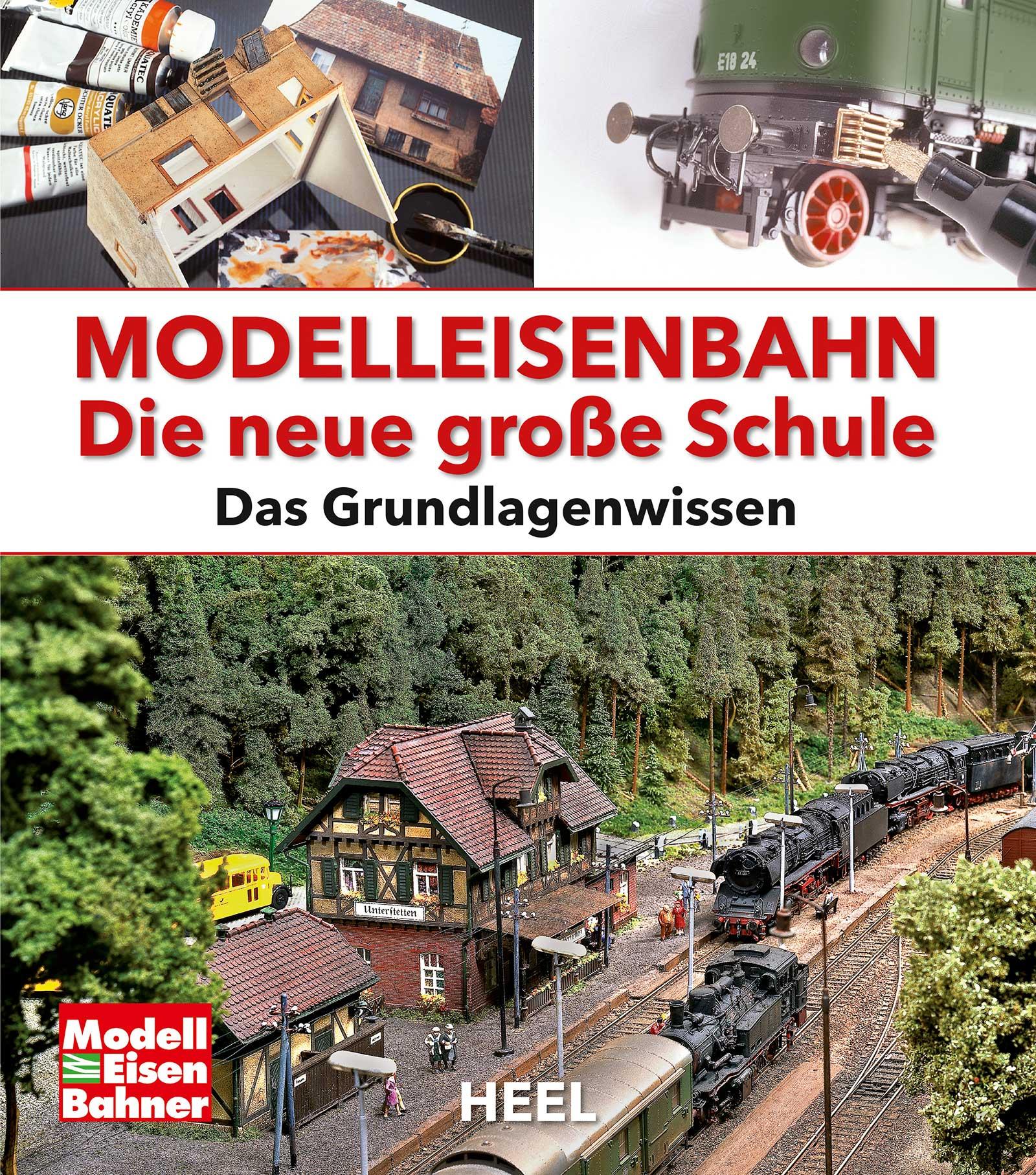 Vorderes Coverbild Modelleisenbahn - Die neue große Schule