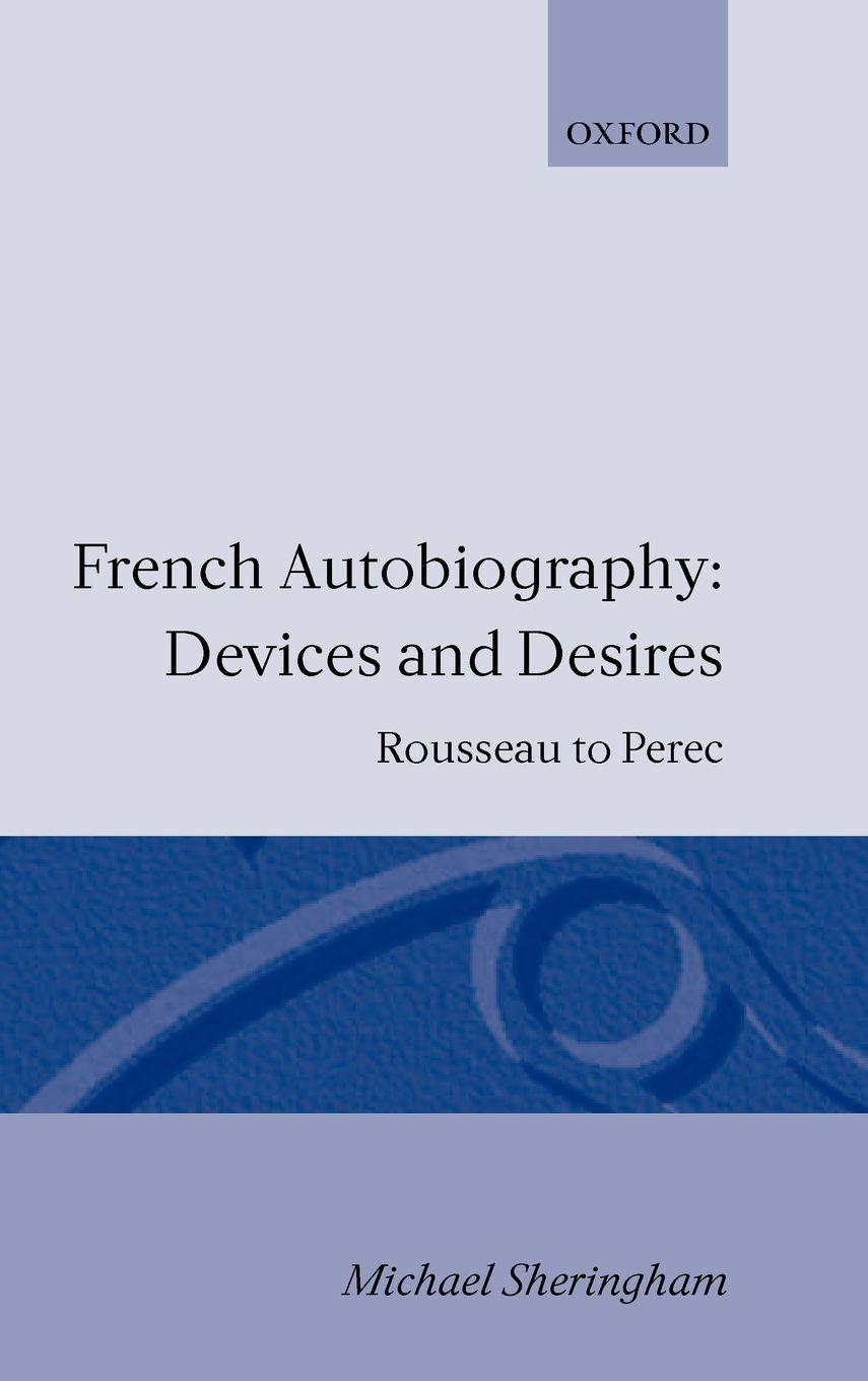 Vorderes Coverbild French Autobiography Devices and Desires
