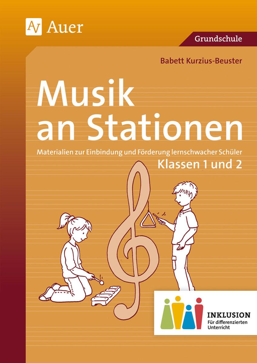 Vorderes Coverbild Musik an Stationen Inklusion 1/2 Klasse