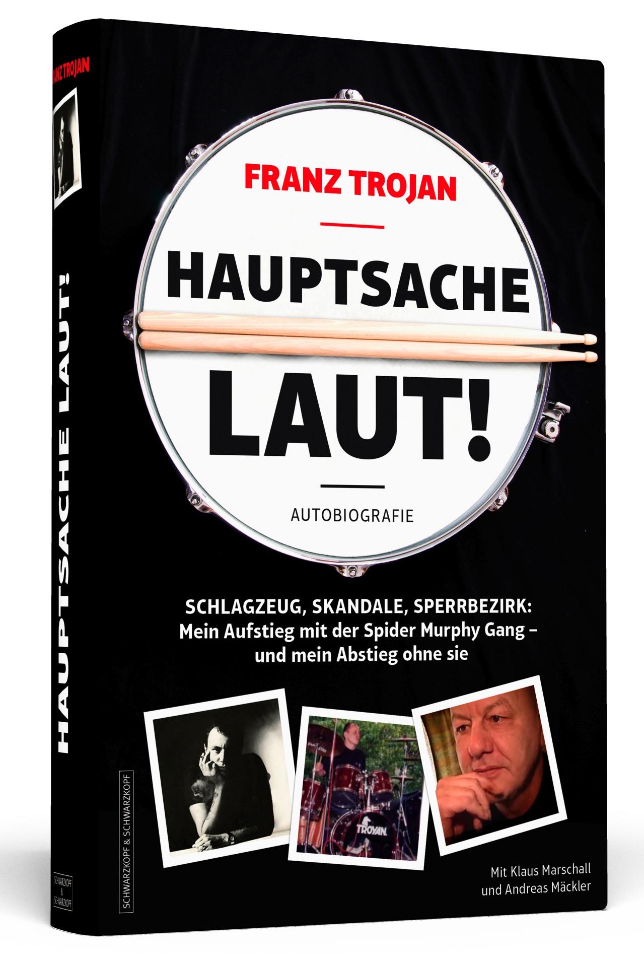 Vorderes Coverbild Franz Trojan: Hauptsache laut!