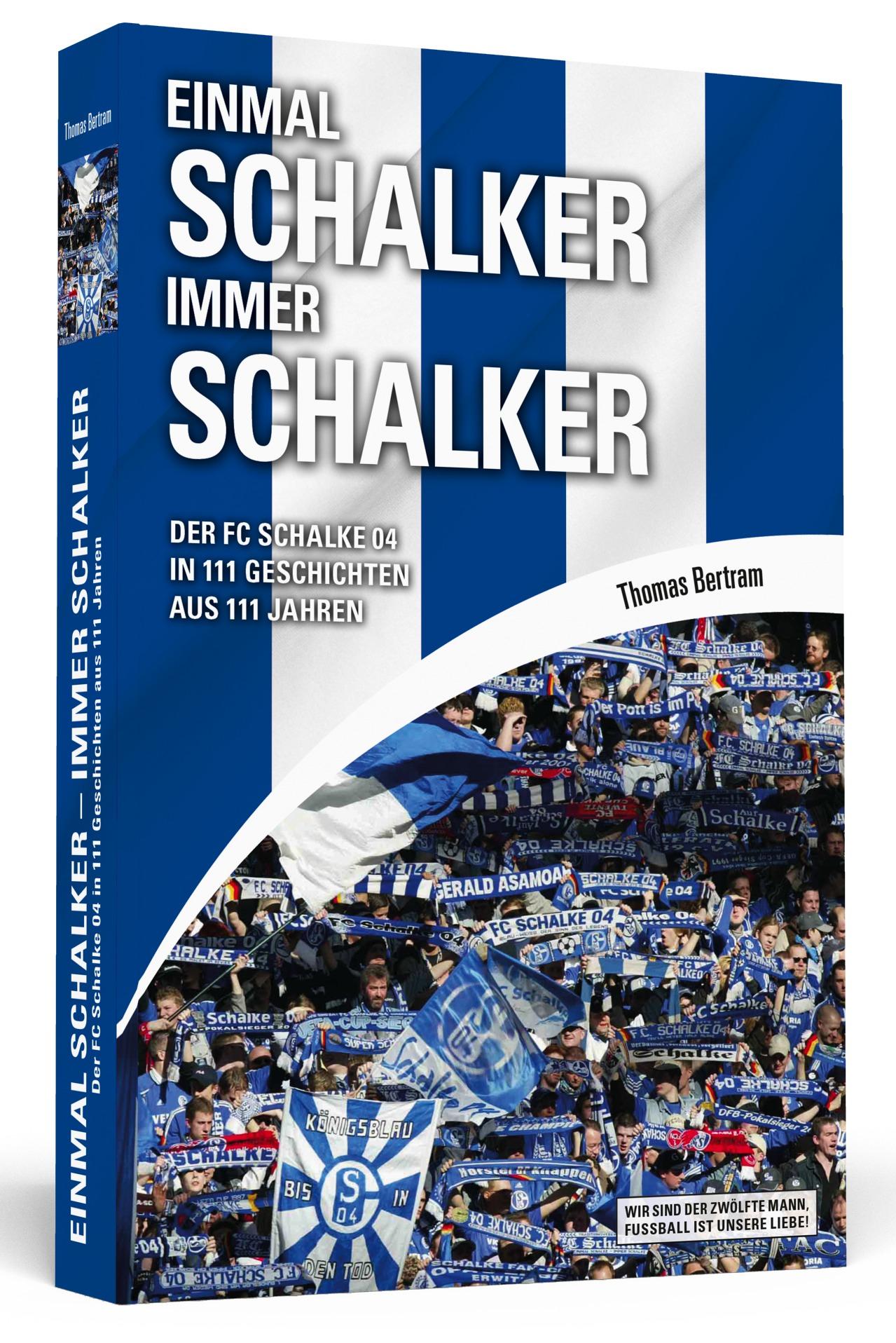 Vorderes Coverbild Einmal Schalker - Immer Schalker