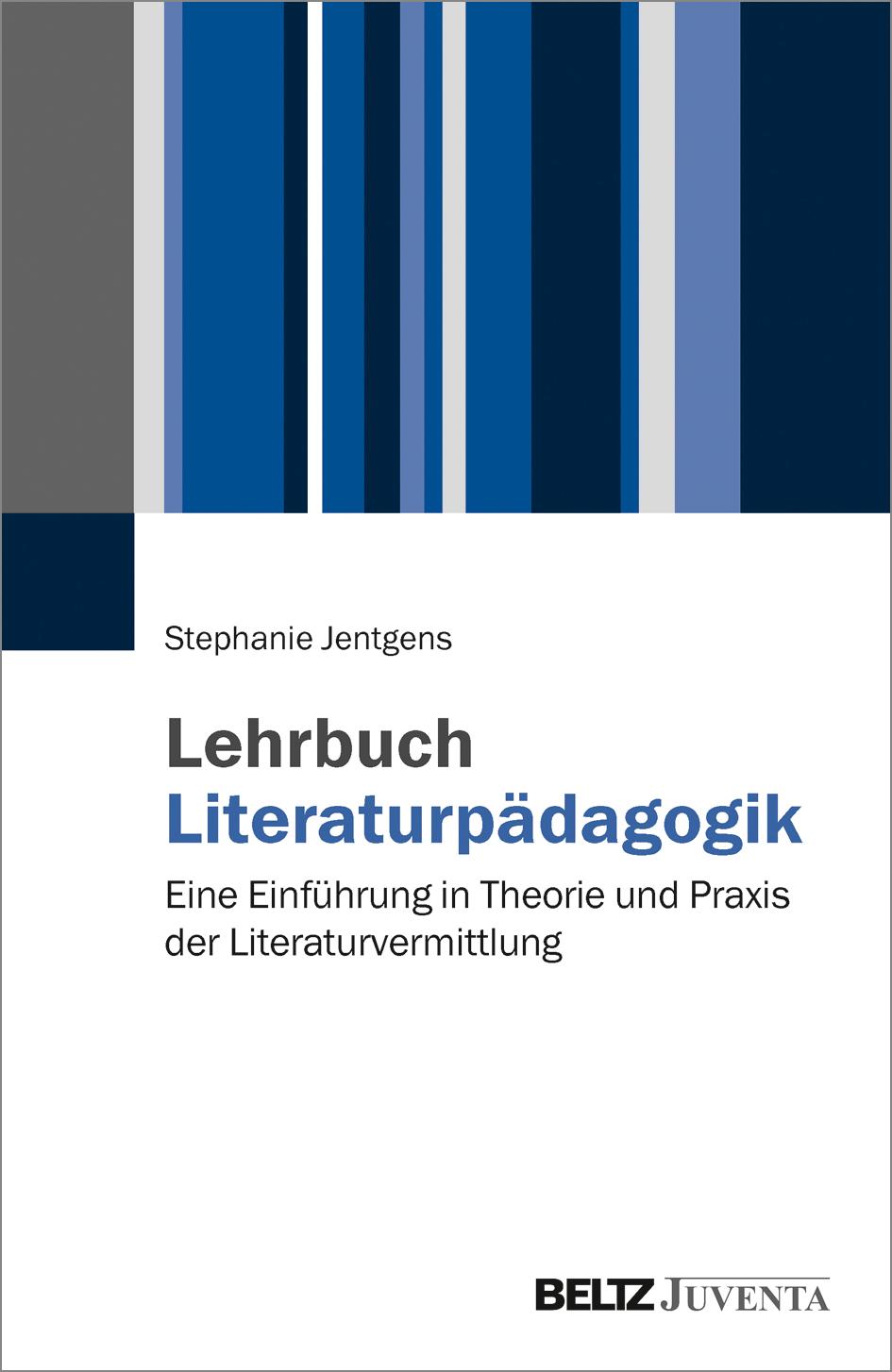 Vorderes Coverbild Lehrbuch Literaturpädagogik