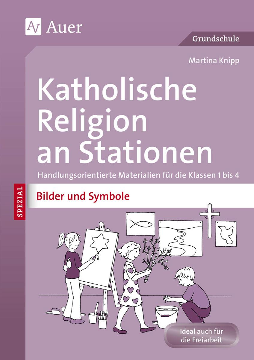 Vorderes Coverbild Katholische Religion an Stationen Bilder & Symbole