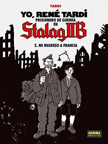 Vorderes Coverbild Yo, René Tardi 2. Prisionero de guerra en Stalag IIB : mi regreso a Francia