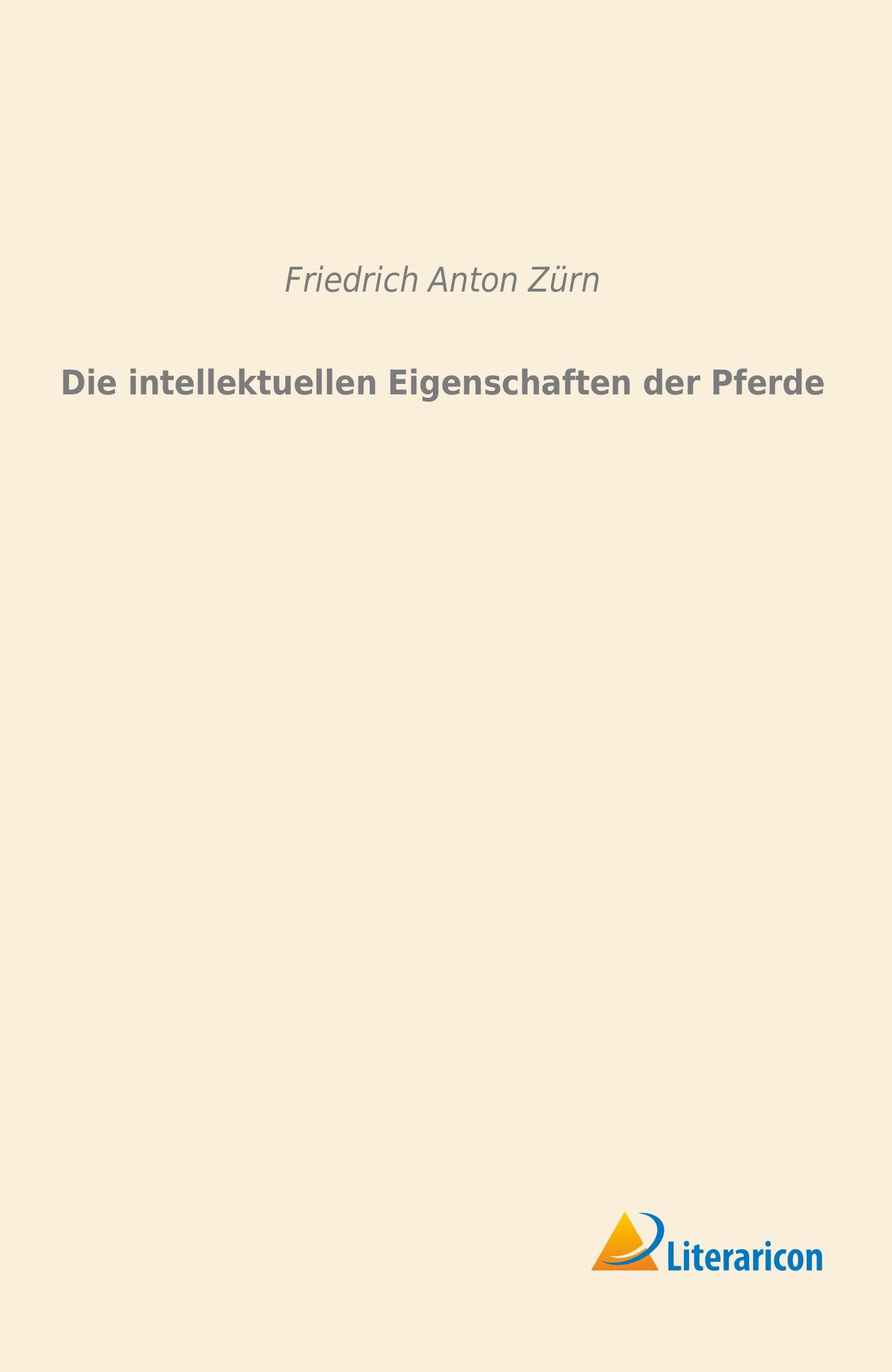 Vorderes Coverbild Die intellektuellen Eigenschaften der Pferde