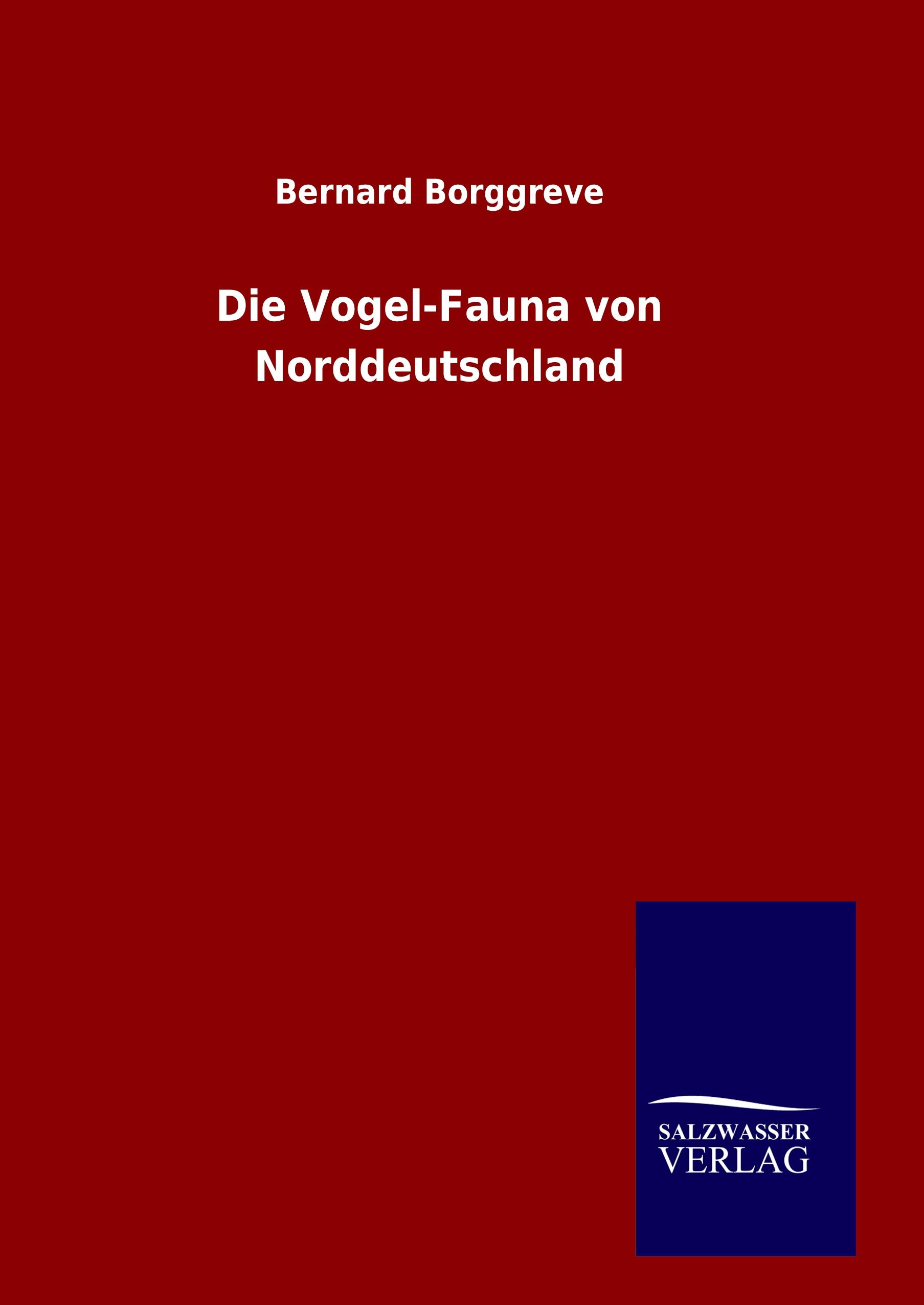 Vorderes Coverbild Die Vogel-Fauna von Norddeutschland